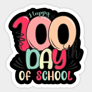 Happy 100Th Day Of School 100 Days Of School Teacher Kids Sticker